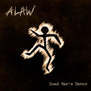 ALAW - Dead Man's Dance